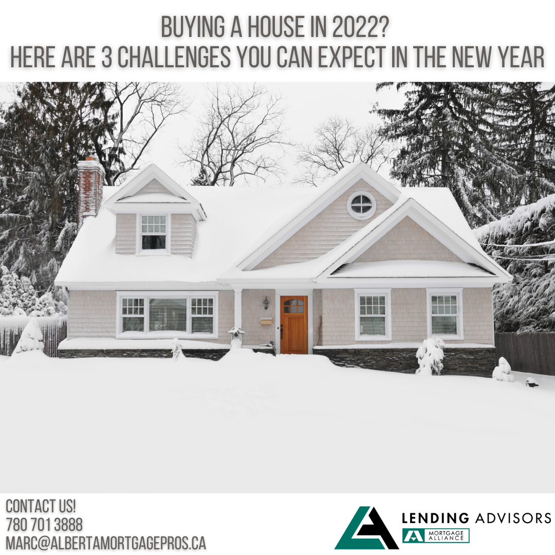 Buying A House in 2022? Here Are 3 Challenges You Can Expect In The New Year